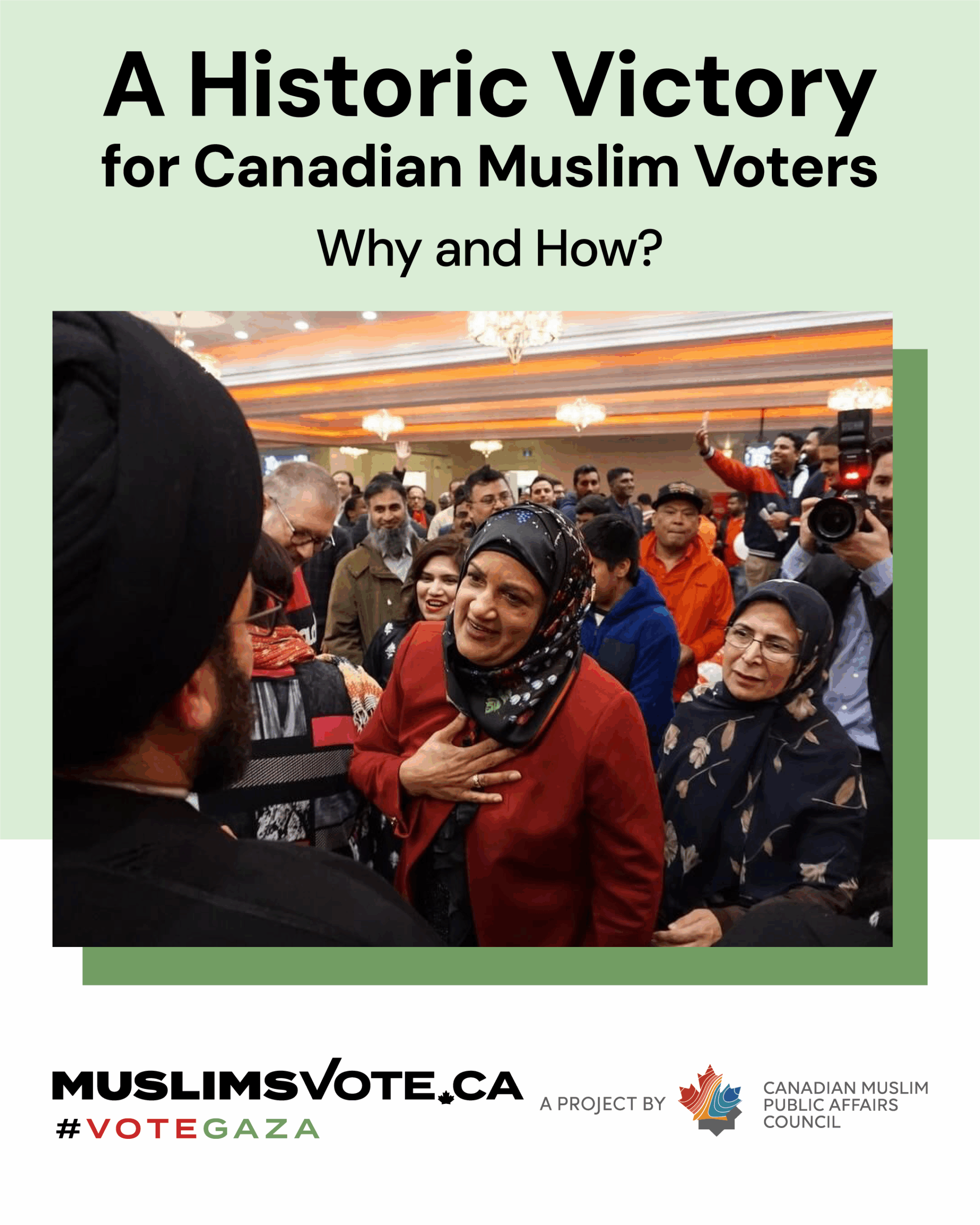 A Historic Victory for Canadian Muslim Voters: Why and How?
